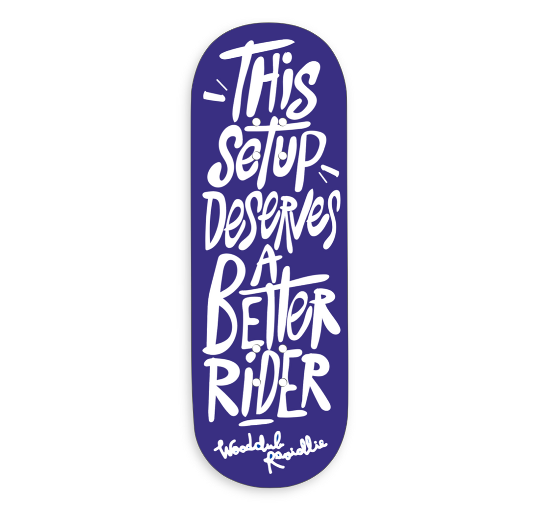 WoodClub EXCLUSIVE Drevená doska 32mm - "BETTER RIDER" - Drevené Fingerboardy